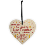 Personalised Teacher Thank You Lockdown Gifts Wood Heart Sign