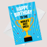 Novelty Birthday Card For Uncle Worlds Best Uncle Card