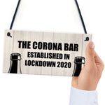 Funny Bar Sign For Garden Man Cave Home Bar Lockdown Corona Bar