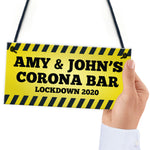 Funny Personalised CORONA Bar Lockdown Novelty Sign Gift For Him