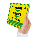 Your Farts Stink Novelty Lockdown Mask Wearing Gift Sign Plaque