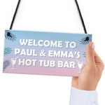 Personalised Hot Tub Accessories Novelty Hot Tub Decor Sign Gift