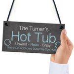 Funny Hot Tub Personalised Plaque Novelty Garden Accessories