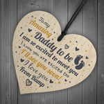 Dad Daddy To Be Gift Funny Novelty Wooden Heart Baby Shower Gift