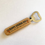 Funny Fathers Day Bottle Opener Gift For Dad Novelty Gifts