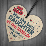 Fathers Day Gift From Daughter Novelty Wooden Heart Sign Gifts