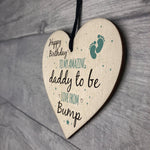 Daddy To Be From Bump Happy Birthday Wood Heart Dad Father Gifts