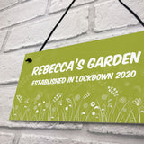 Personalised Novelty Garden Sign Lockdown Quaratine Keepsake