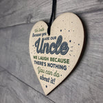 Novelty Uncle Gift Funny Wooden Heart Birthday Sign Present