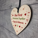 Our First Valentines Gift Wooden Heart Boyfriend Girlfriend Gift