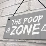 FUNNY Toilet Sign Warning POOP ZONE Bathroom Loo Plaque