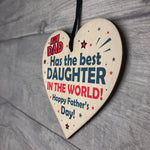 Fathers Day Gift From Daughter Novelty Wooden Heart Sign Gifts