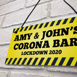 Funny Personalised CORONA Bar Lockdown Novelty Sign Gift For Him