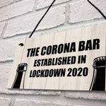 Funny Bar Sign For Garden Man Cave Home Bar Lockdown Corona Bar