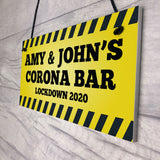 Funny Personalised CORONA Bar Lockdown Novelty Sign Gift For Him