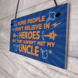 Uncle Is My Hero Novelty Birthday Christmas Plaque Gift Keepsake