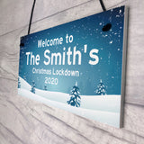 Christmas Lockdown Sign PERSONALISED Welcome To Sign