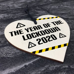 Year Of Lockdown Wooden Heart Quarantine Gift Family Gift